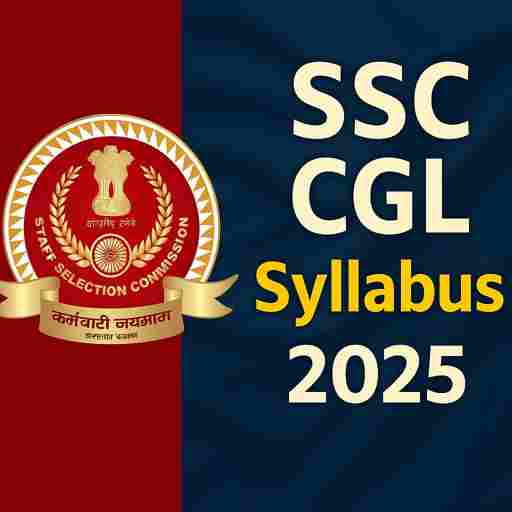 SSC CGL  2025 Syllabus