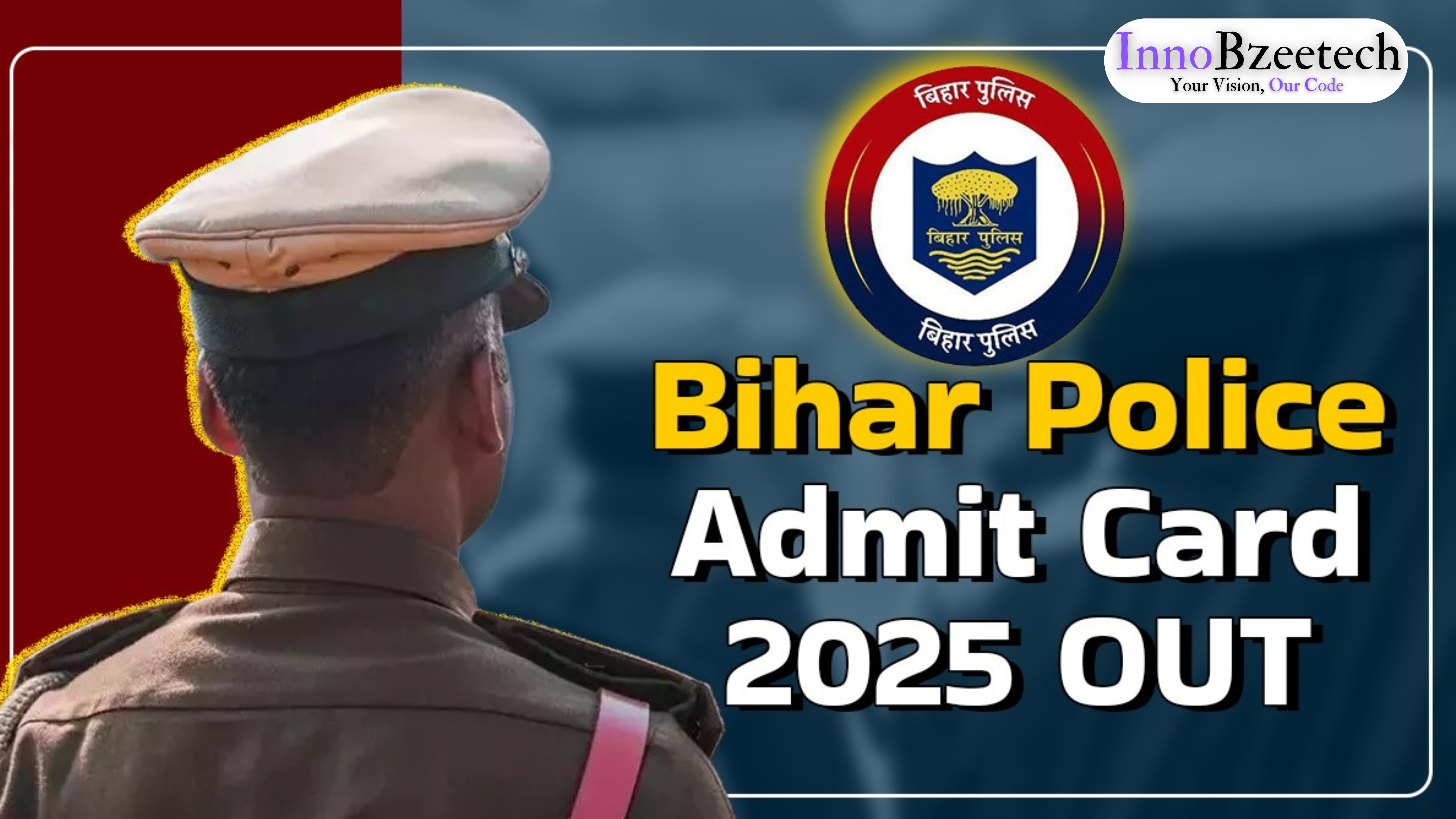 Bihar Police CSBC Constable Admit Card 2025